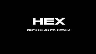 Hex Kiya Tune Meri Jana - Guru Khan ft.Kesha | prod.by Amity x