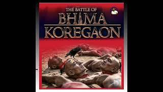 The Battle Of Bhima Koregaon...  1 Jan 1818