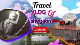 Shegaon vlog🙏