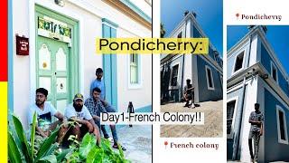 French Colony in Pondicherry || full rush guru🥲 || vlog in kannada Ep-2