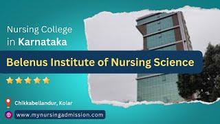 Belenus Institute of Nursing Science - Kolar | Nursing Colleges in Karnataka |mynursingadmission.com