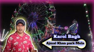 Ajmal Khan park Mela || 2024 | Karol bagh