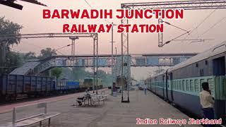 Barwadih Junction बरवाडीह  {Railway Station}