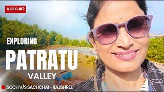 Exploring PATRATU VALLEY | पतरातू घाटी