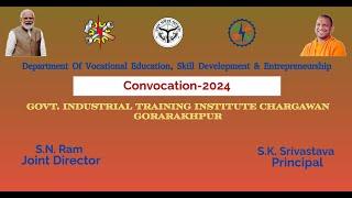 Govt ITI Chargawan Gorakhpur (Convocation Event-2024)