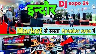 indore expo 2024. bharat Pro sound light expo इन्दौर | market से सस्ता dj स्पीकर expo में DjDkStar