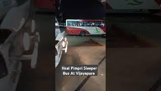 KSRTC Sleeper Bus ilkal Pimpri at Vijayapura at 9.30 pm