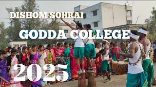 GODDA COLLEGE DISHOM SOHRAI //ᱜᱳᱫᱫᱟ ᱪᱳᱞᱞᱮᱜᱮ ᱥᱳᱦᱨᱟᱤ // गोड्डा कॉलेज दिशोंम सोहराई 2025