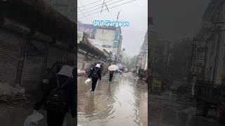 Old Gurgaon 🌧️