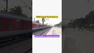 New Delhi to Chennai Central junction | 12616 Grand Trunk Express