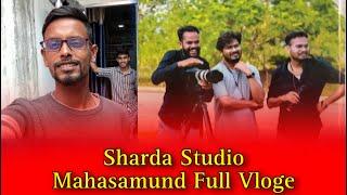 Sharda Studio Mahasamund Full Vlog