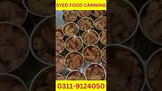 Food canning in Islamabad