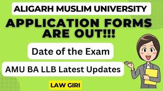 AMU Law Entrance Application Form 2025|Aligarh Muslim University BA LLB Entrance Exam Admission