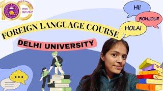 FOREIGN LANGUAGE COURSE ! DELHI UNIVERSITY  ! ||North campus || South campus || off campus||