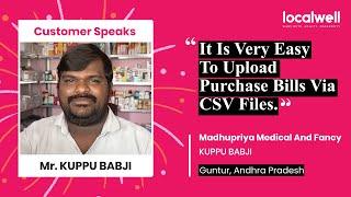 Customer Testimonial- Mr. KUPPU BABJI (Guntur, Andhra Pradesh) | LW - Pharmacy Billing Software |