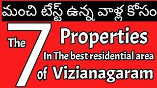 7 properties in the best residential area of Vizianagaram