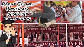 राधा गोविंद विश्वविद्यालय Ramgarh का प्रथम दीक्षांत समारोह/Radha Govind University First Convocation