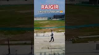 Rajgir Stadium 🏟️ Nalanda Bihar