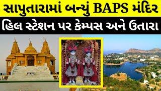 Inauguration of BAPS Shri Swaminarayan Mandir, Saputara, Dang - About, History, Booking, Location