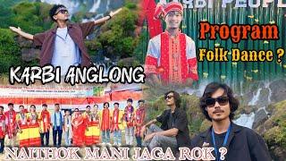 Naithok mani jaga rok || Karbi anglong~ Diphu || Chumui Debbarma || vlog || 2024