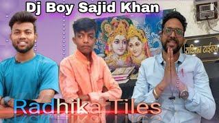 24 December 2024 | Radhika Tiles | Dhanbad Jharkhand | Dj Boy Sajid Khan