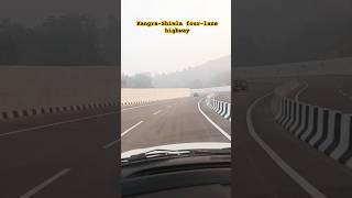 Kangra-Shimla four-lane highway...