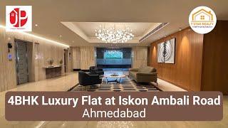 Iskon Ambali Road પર 4BHK નો લક્ષરી ફ્લેટ | Flat in Ahmedabad | Ready Possession | Flat7starrealty