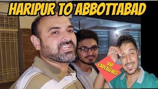 Haripur To Abbottabad Vip Experience ||