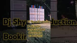 #best DJ SHYAM PRODUCTION GIRIDIH RAMPUR JAMUA