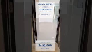 "MODERN 2 BHK NEAR BORIVALI WEST STATION – YOUR DREAM RENTAL AWAITS!"