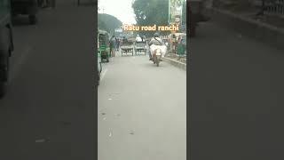 Ratu road ranchi YouTube