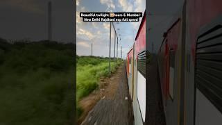 Beautiful 🌅twilight scenes & Mumbai Central-New Delhi 🔥Rajdhani full speed