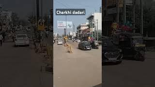 My city Charkhi dadari