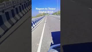 Nagaon to Tezpur Brish