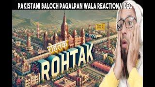 Pakistani Baloch Reaction On रोहतक शहर का ऐसा वीडियो पहले नहीं देखा होगा   Rohtak City