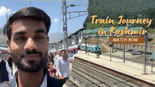 EP 6: South J&K  || Srinagar to Banihal Train Traveling; Reached katra