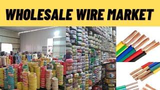 Wholesale Wire Market In Delhi | Cheapest Wire Shop | Best Electric Wire Market | Electric Market