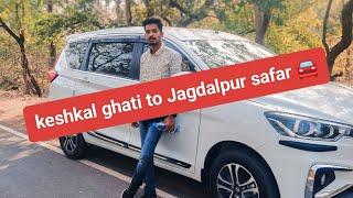 केशकाल घाटी से जगदलपुर सफर 🚘keshkal ghati to Jagdalpur