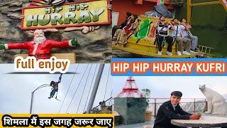 Kufri adventure and amusement park | kufri Shimla tourist places | Hip Hip hurray kufri | kufri vlog