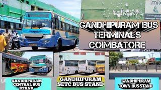 COIMBATORE GANDHIPURAM CENTRAL,SETC,TOWN BUS STANDS| கோயம்புத்தூர் காந்திபுரம், பேருந்து நிலையங்கள்