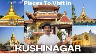 Places To Visit In Kushinagar ⛩️⛩️।। कुशीनगर में घूमने की अच्छी जगह ।। 🙂👍