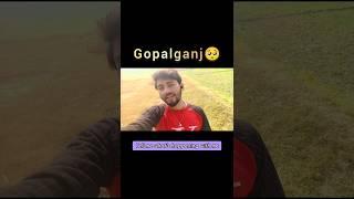 👊😎Iइतना video बना दिया आवाज़ तो उठाना चाहिए 🤣।। (Gopalganj)