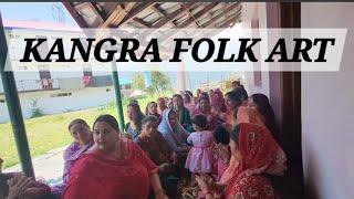 #काँगड़ा #लोकगीत #कला एवं संस्कृति#kangra #folksong #art&Culture Vlog-Travelandtrekinindia