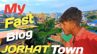 Jorhat city Assam blog