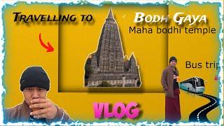 #bodhgaya  || BODH GAYA VLOG || Travelling to Bodh Gaya