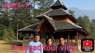 shangad vlog ,sainj valley kullu