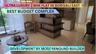 Ultra Luxury 2Bhk & 3Bhk Flats In Borivali East | 📞8100293325 | Cheapest 3Bhk Flat In Mumbai