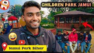 Children Park 🐻🧚🌲| चिल्ड्रेन पार्क जमुई | Park Masti  Vlog Video😍 | Park Video | Mister Rohit