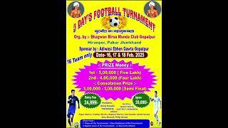 GOPALPUR (HIRANPUR) PAKUR , JHARKHAND FOOTBALL TOURNAMENT 2025