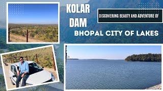 Kolar Dam bhopal 🤍best viewable location🏝️